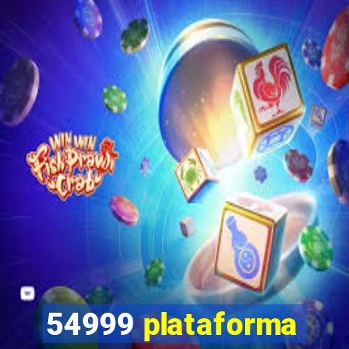 54999 plataforma