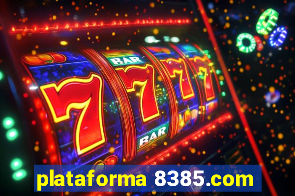 plataforma 8385.com