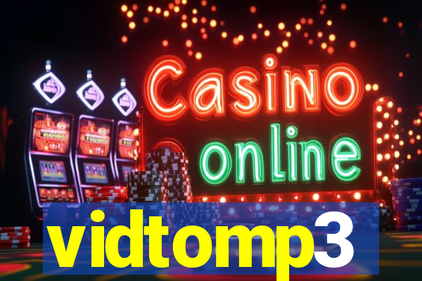 vidtomp3