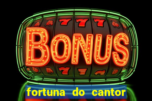 fortuna do cantor sorocaba 2023