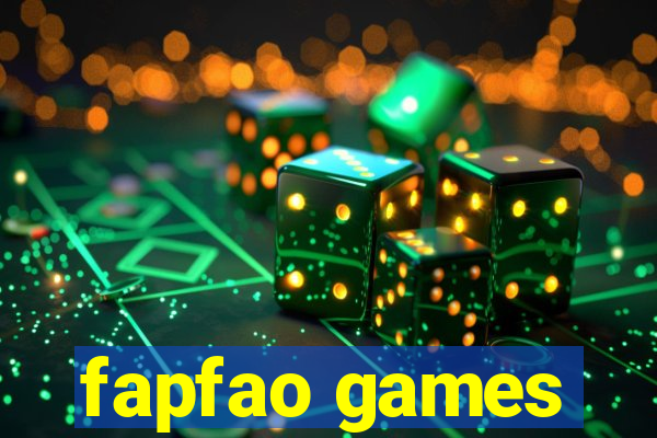 fapfao games