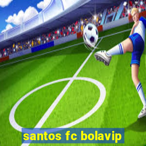 santos fc bolavip