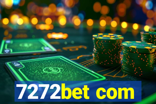 7272bet com