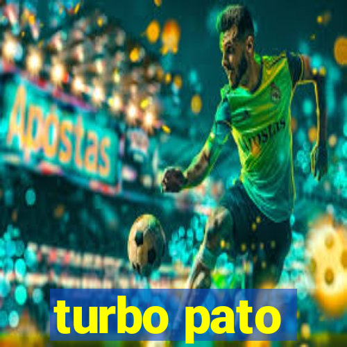 turbo pato