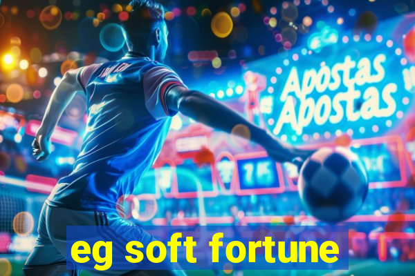 eg soft fortune