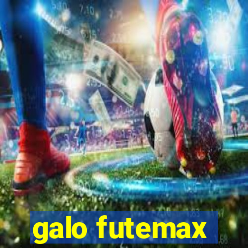 galo futemax