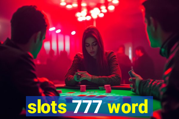 slots 777 word