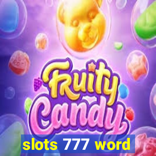 slots 777 word