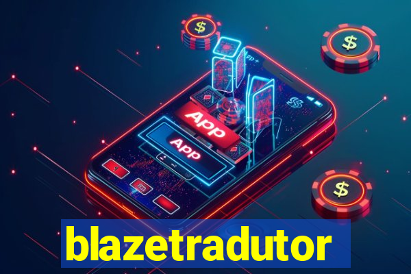 blazetradutor