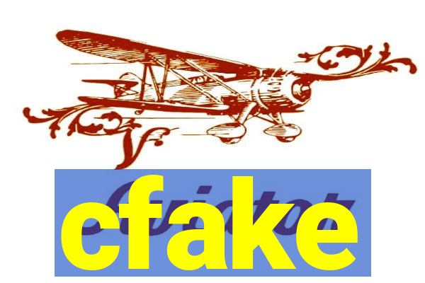 cfake