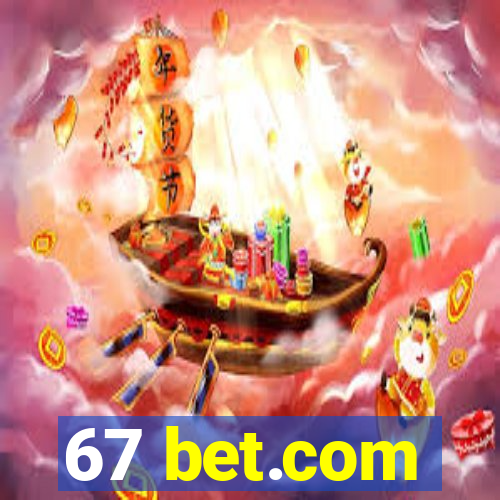 67 bet.com