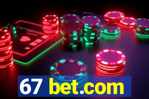 67 bet.com