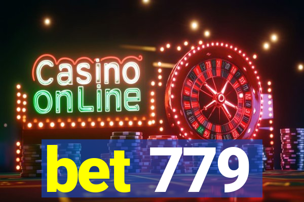 bet 779