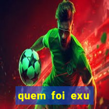 quem foi exu caveira em vida