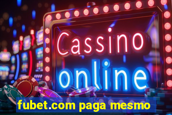 fubet.com paga mesmo