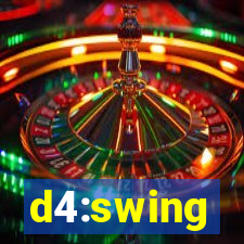 d4:swing