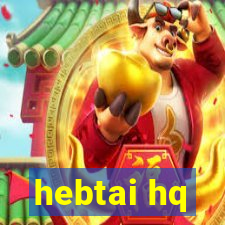 hebtai hq