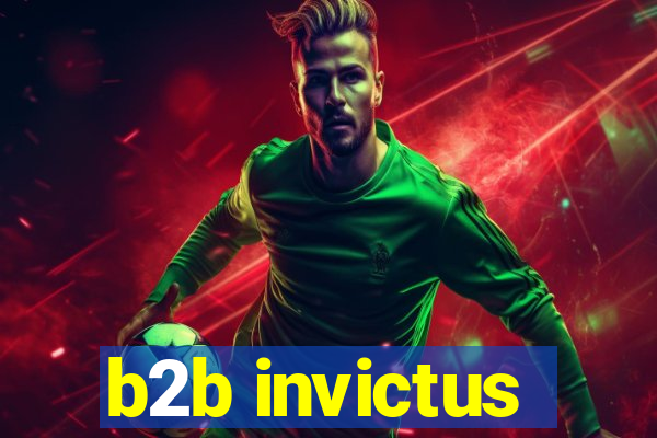 b2b invictus