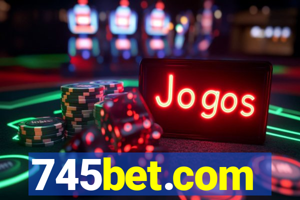 745bet.com