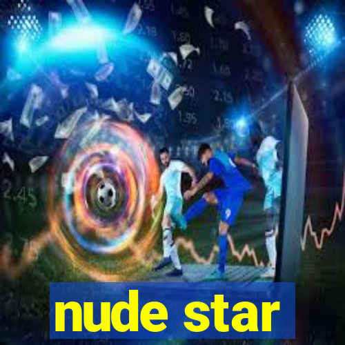 nude star