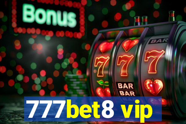 777bet8 vip