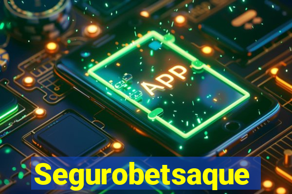 Segurobetsaque