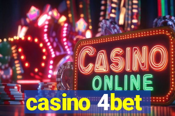 casino 4bet