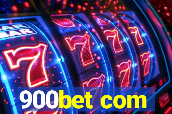 900bet com