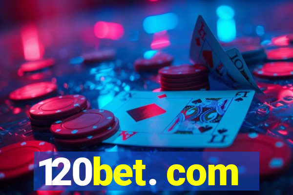 120bet. com