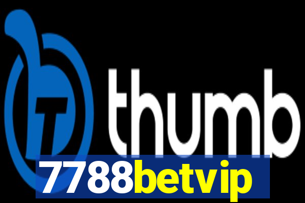 7788betvip