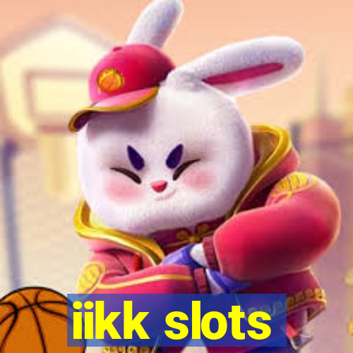 iikk slots