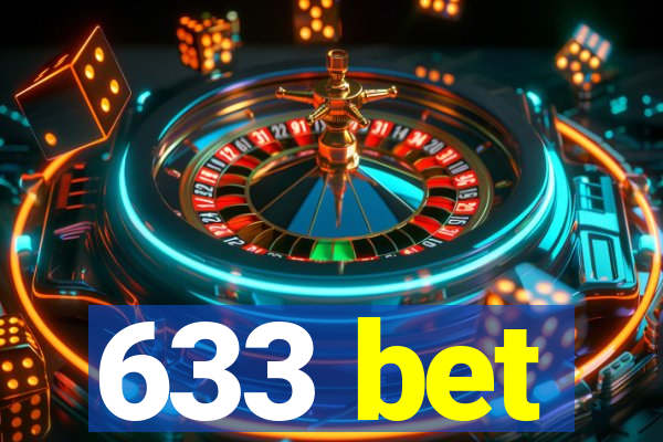 633 bet