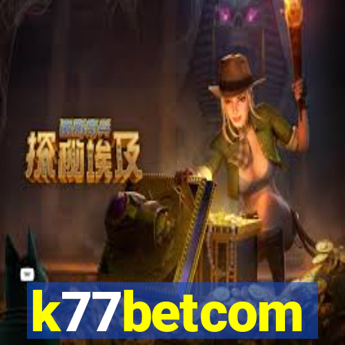 k77betcom