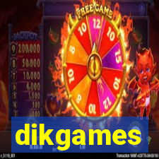 dikgames