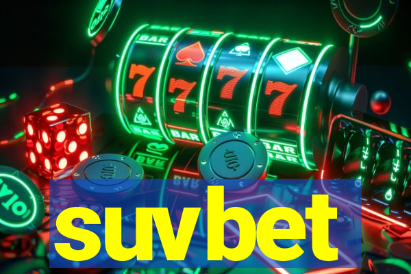 suvbet