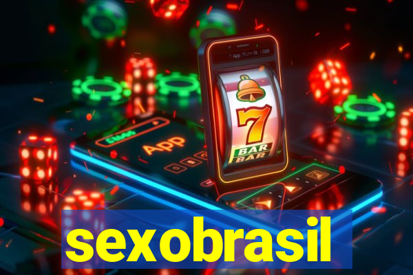 sexobrasil