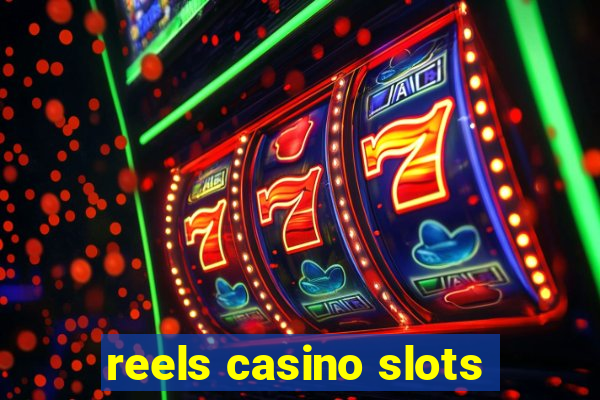 reels casino slots