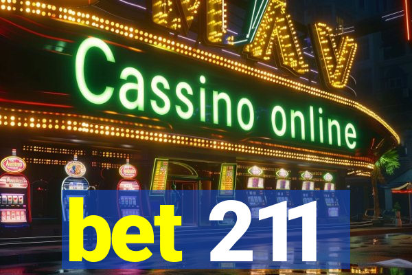 bet 211