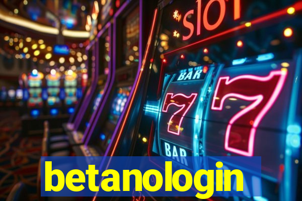 betanologin