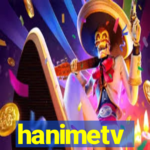 hanimetv