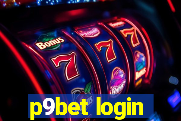 p9bet login