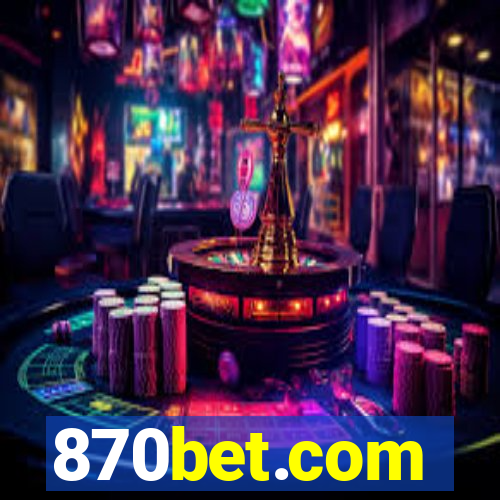 870bet.com