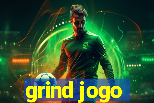 grind jogo