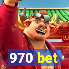 970 bet