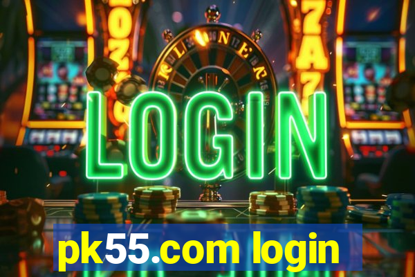 pk55.com login