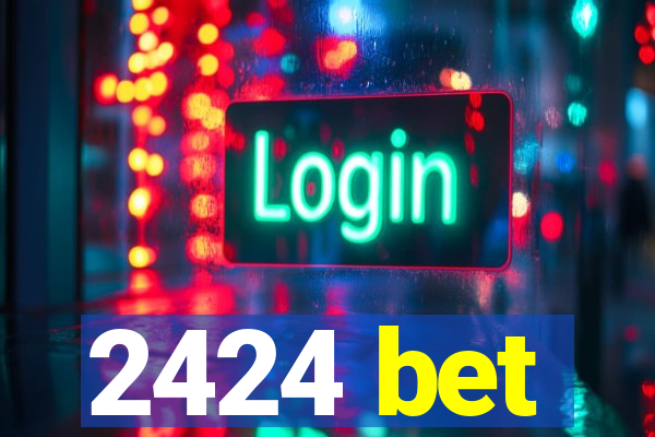 2424 bet