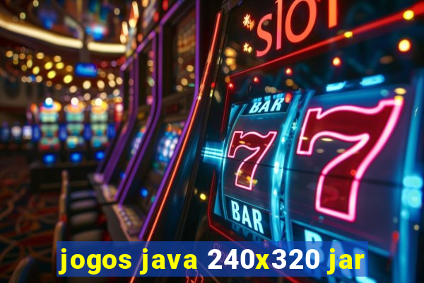 jogos java 240x320 jar