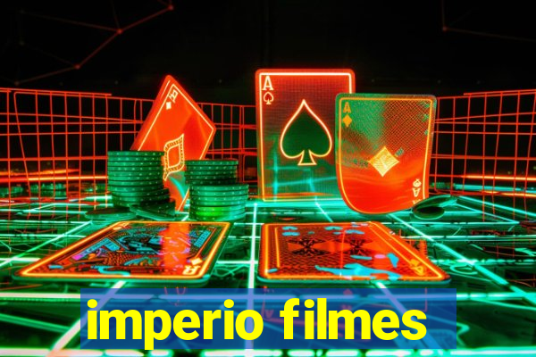 imperio filmes