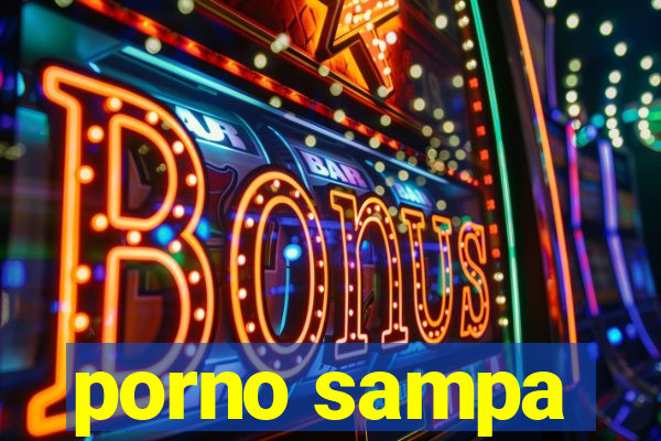 porno sampa