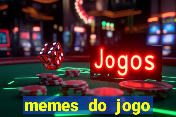 memes do jogo corinthians x palmeiras hoje